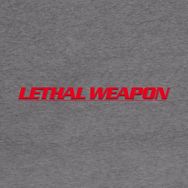 Lethal Weapon Titles (straight version) by GraphicGibbon